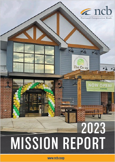 National Cooperative Bank Releases 2023 Mission Report Highlighting Initiatives Serving Low-and-Moderate-Income Communities and New Cooperative Development